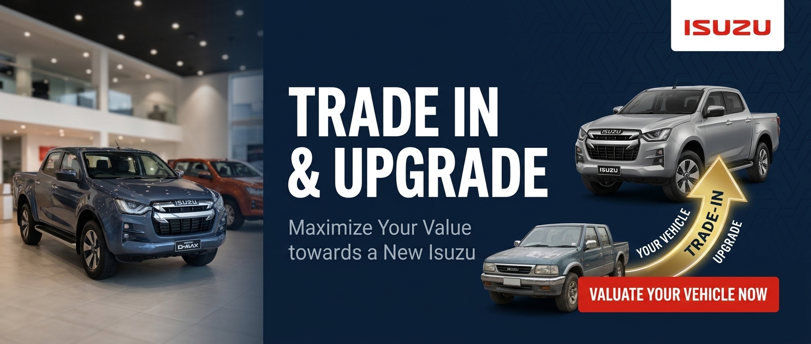 Trade in and upgrade — maximise your value towards a new Isuzu